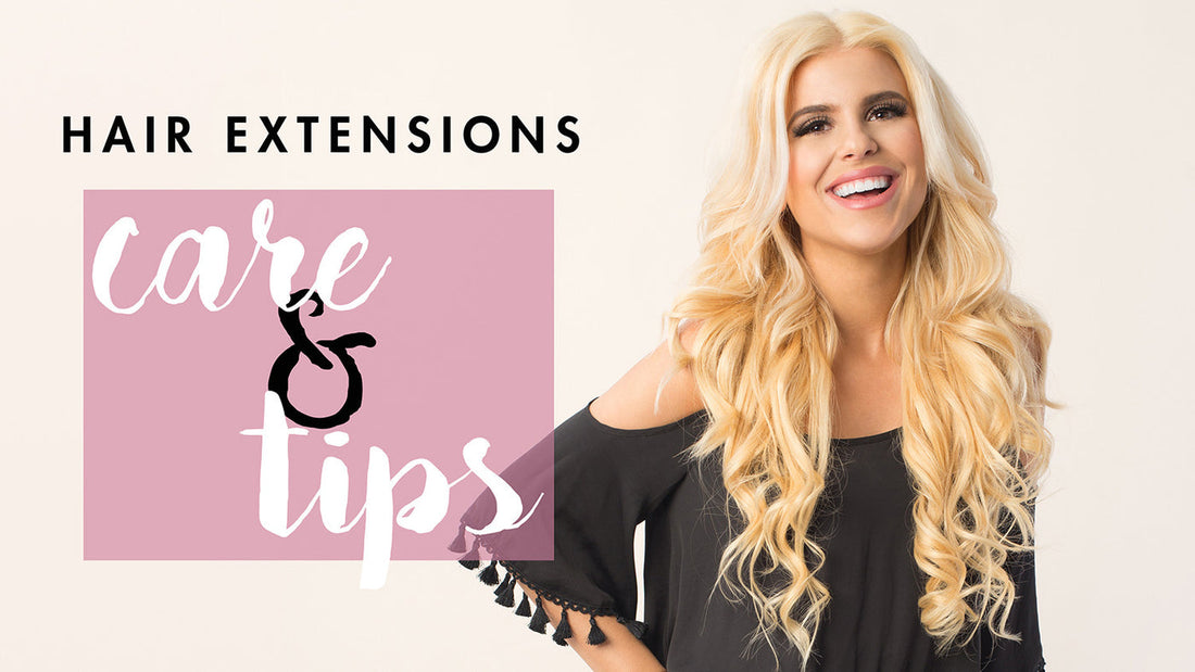 Hair Extension Care: How to Properly Care for Hair Extensions